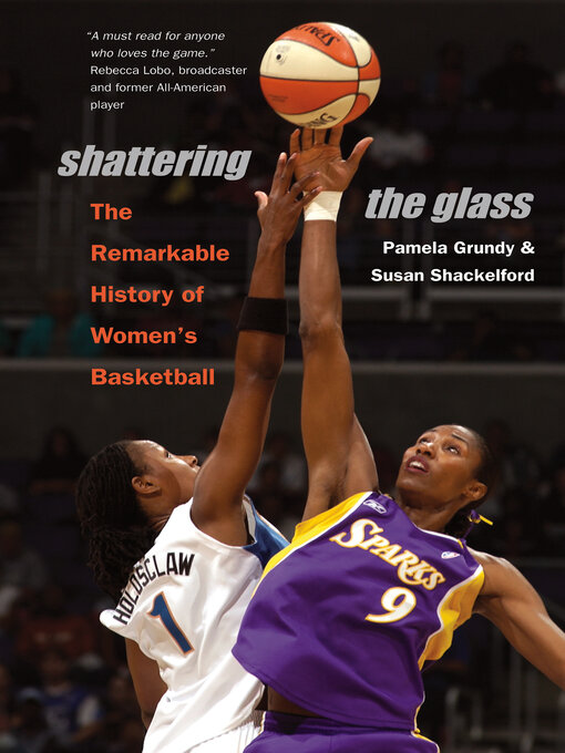 Title details for Shattering the Glass by Pamela Grundy - Available